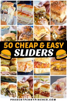 50 cheap and easy slider recipes that are great for lunch or dinner, but they don't have much to do with them