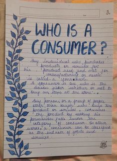 a piece of paper with writing on it that says who is a consumer?