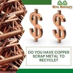 a pile of copper pipes with the words do you have copper scrap metal to recycle?