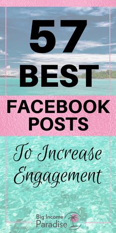 the top five best facebook posts to increase engagement in your blog or social media business