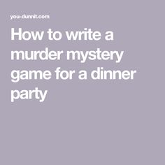 Clue Dinner Party Script, Who Done It Mystery Game, Dinner Theater, Mystery Party Game, Clue Party, Mystery Dinner Party, Christmas Mystery, Halloween Mystery, Mystery Dinner