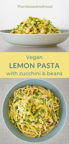 the cover of vegan lemon pasta with zucchini and beans