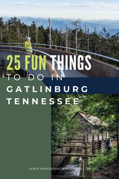 the cover of 25 fun things to do in gatlinburg tennessee