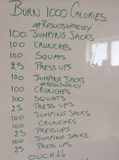 the menu for burn 100 calories is written on a white board with green writing