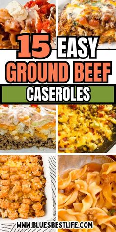 15 easy ground beef casseroles with text overlay