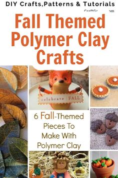 fall themed polymer clay crafts for kids to make with polymer clay and other crafting supplies