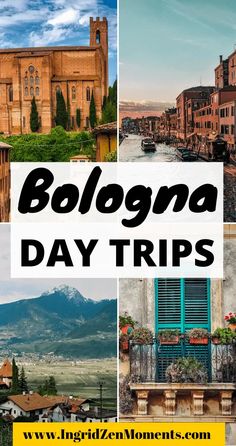 collage of bologna day trips with text overlay