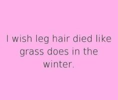 Leg Waxing Quotes, Funny Waxing Quotes, Body Waxing Quotes, Waxing Funny Humor Hair Removal, Waxing Marketing, Laser Hair Removal Funny, Waxing Post