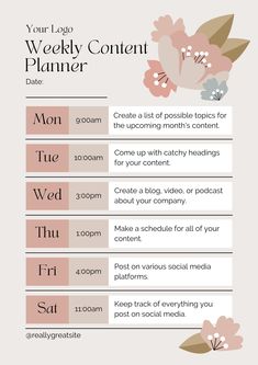 a flyer with flowers and the words, your local weekly content planner on it's side