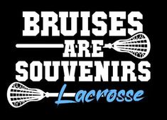 lacrosse players are souvenirs lacrosse lacrosse sports fan gift t - shirt poster art print