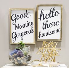 two framed signs that say good morning and there is someone else