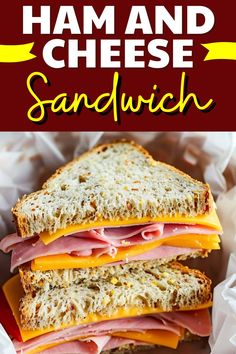 ham and cheese sandwich on toasted bread with text overlay that reads ham and cheese sandwich