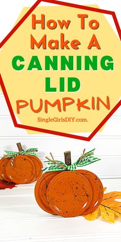 how to make a canning lid pumpkin