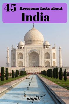 the tajwa tower in india with text overlay that reads 45 awesome fact about india