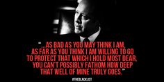 Raymond Reddington Quotes, Blacklist Quotes, Blacklist Tv Show, James Spader Blacklist, Raymond Reddington, Red Quotes, Everybody Love Raymond, James Spader, Fear Of The Unknown