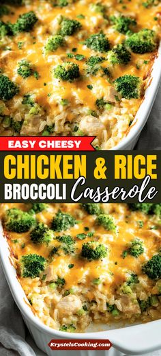 broccoli and rice casserole in a white dish with the words easy cheesy chicken and rice