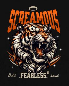 an image of a tiger with the words screamous on it