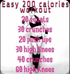 a poster with the words easy 200 calories workouts and 20 squats to 30 push ups