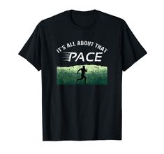 PRICES MAY VARY. If cross country running is your thing, wear this piece of cross country apparel for teens, boys and men. Shirt features a guy cross country runner with the saying "It's all about that pace." Makes a great gift for your favorite runner this Christmas or any time of the year. Lightweight, Classic fit, Double-needle sleeve and bottom hem Country Apparel, Award Display, Cross Country Running, T Shirt For Boys, Men Shirt, Country Outfits, Cross Country, Time Of The Year, Branded T Shirts