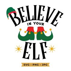 believe in your elf svg file