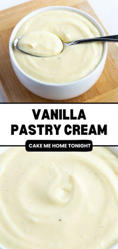 vanilla pastry cream in a white bowl with a spoon on the side and text overlay that reads vanilla pastry cream cake me home tonight