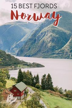 a red house with the words 15 best fjords in norway on it's cover