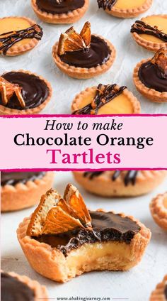 how to make chocolate orange tartles with text overlay that reads, how to make chocolate orange tartles