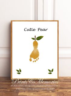 a poster with the words cutie pear on it and a handprinted image