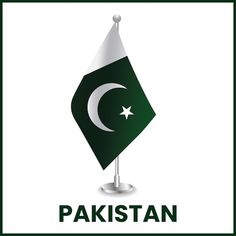 the flag of pakistan on a stand with an inscription that reads pakistan in green and white