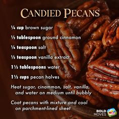 a bowl full of candied pecans on top of a wooden table with text