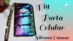 a purse with the words diy porta celuar on it and flowers