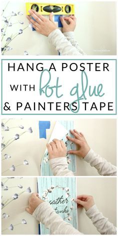 the instructions for how to make a poster with hot glue and paint tape