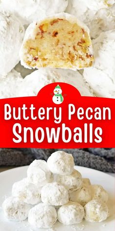 buttery pecan snowballs on a white plate with a red sign that says buttery pecan snowballs