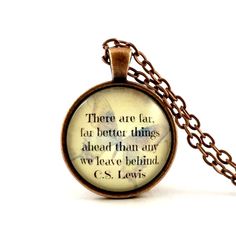 CS Lewis Encouraging Quote Necklace, There Are Far Far Better Things Ahead, Personalized Gift With Name - Etsy