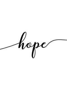 the word hope written in cursive writing on a white background with black ink