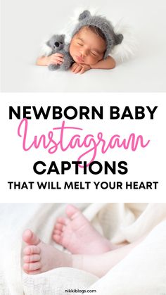 newborn baby sleeping on top of a bed with text overlay that reads newborn baby instagramn captions that will melt your heart