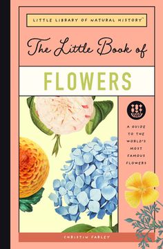 little library of natural history the little book of flowers