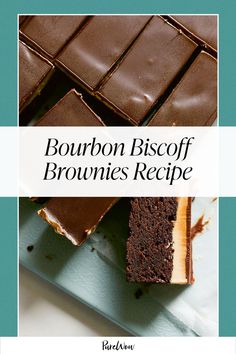 chocolate brownies are stacked on top of each other with the words bourbon biscoff brownies recipe