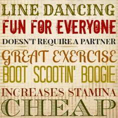 some type of font that is in different colors and sizes, with the words line dancing fun for everyone doesn't require a partner