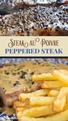 steak and french fries on a plate next to a bowl of gravy with the words steak au poivre peppered steak