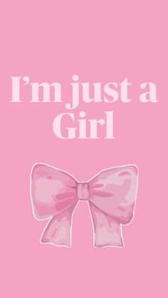 i'm just a girl card with a pink bow