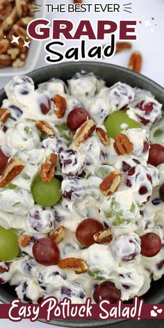 grapes and nuts in a bowl with the words grape salad on top that reads easy potluck salad