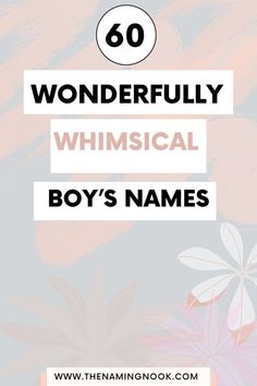 If you're enchanted by magic and whimsy, click through to explore 60 wonderfully whimsical boys’ names. This delightful collection ranges from playful and adventurous to gentle and poetic, perfect for finding a name that captures his unique spirit and promising future… Guy Names Unique, Rare Baby Names