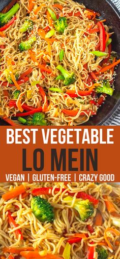 the best vegetable lo mein recipe is made with noodles, broccoli and carrots