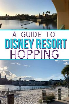 a guide to disney resort hopping