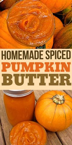 homemade spiced pumpkin butter in jars on a wooden table with pumpkins and squash