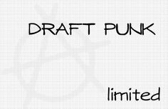 the words draft punk are written in black ink