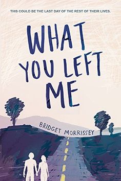 the cover of what you left me by bridlet morkinsey, with an illustration of two people holding hands