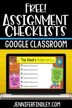 a laptop with the title free assignment checklist for google classroom