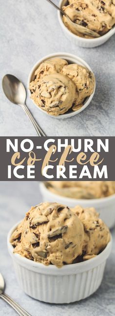 no - churn ice cream in a bowl with spoons on the side and text overlay that says no - churn ice cream